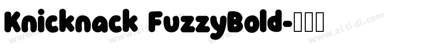 Knicknack FuzzyBold字体转换